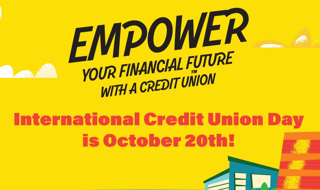 Get CU Empowered With International Credit Union Day 2022