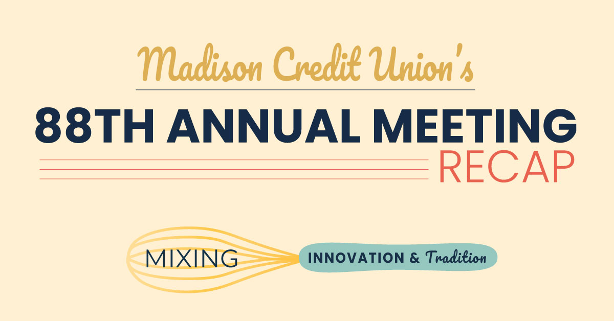 Madison Credit Union Annual Meeting Recap