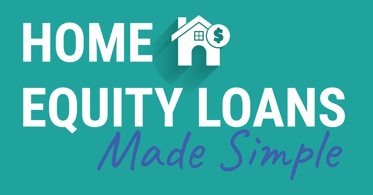 Home equity loans made simple